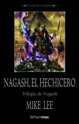 Nagash, el Hechicero Losmuertos volverán del más allá.