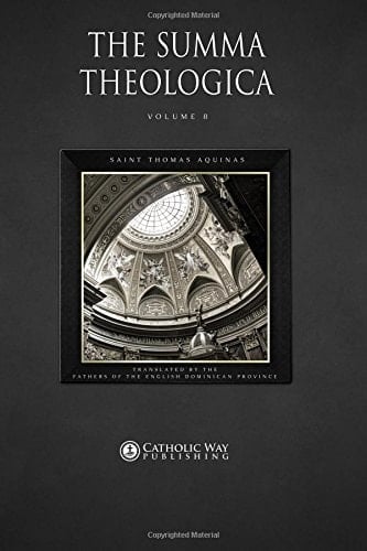 The Summa Theologica: Volume 8 (In 9 Volumes)