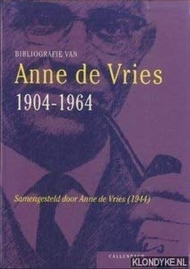 Bibliografie van Anne de Vries 1904-1964