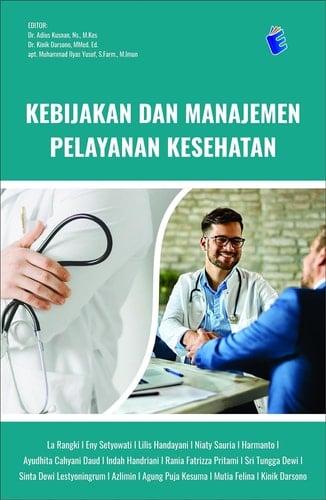 Kebijakan dan Manajemen Pelayanan Kesehatan