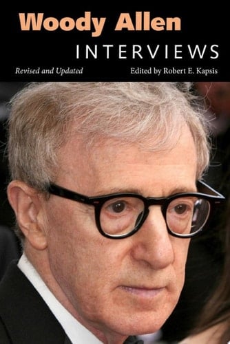 Woody Allen Interviews, Revised and Updated