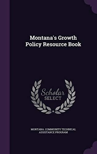 Montana's Growth Policy Resource Book