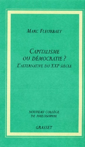 Capitalisme ou démocratie l'alternative du XXIe siècle