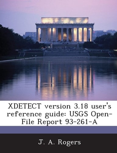 Xdetect Version 3.18 User's Reference Guide: Usgs Open-File Report 93-261-A