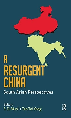 A Resurgent China South Asian Perspectives