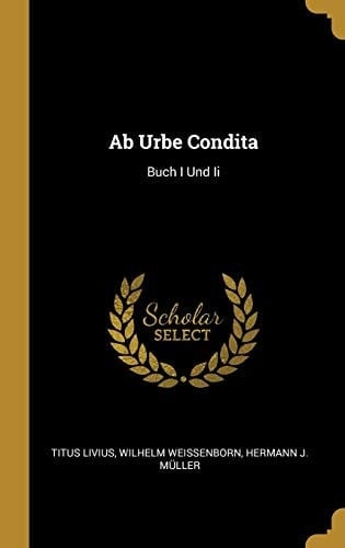 Ab Urbe Condita Buch I Und Ii