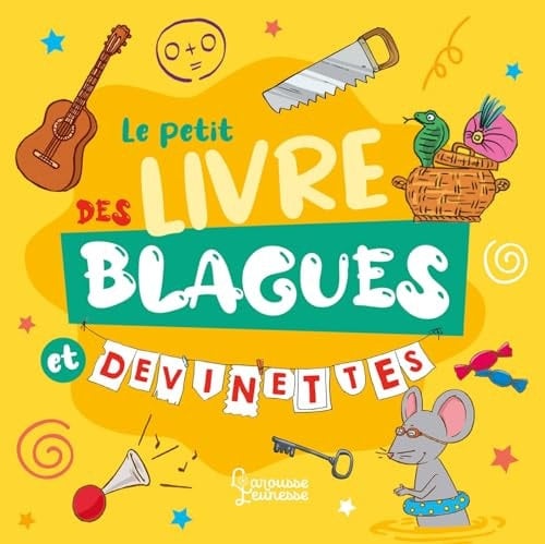 Le petit livre des blagues et devinettes