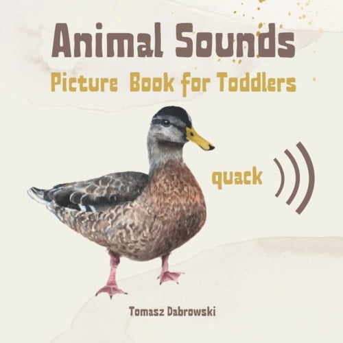 Animal Sounds: Picture Book for Toddlers.