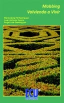 Mobbing. Volviendo a vivir