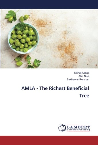 AMLA - The Richest Beneficial Tree