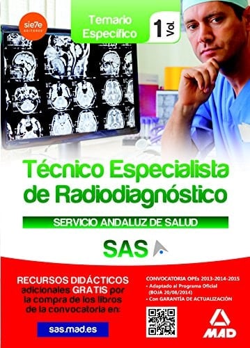 Técnicos Especialistas en Radiodiagnóstico del Servicio Andaluz de Salud: Temario específico vol. 2