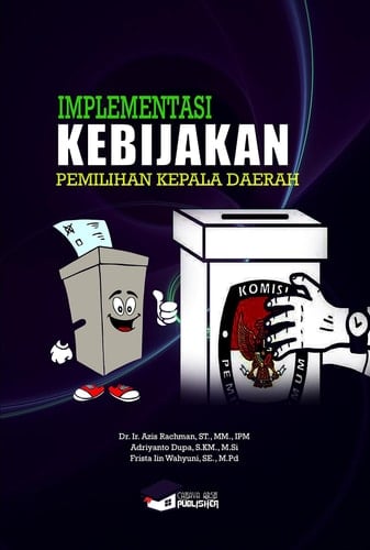 IMPLEMENTASI KEBIJAKAN PEMILIHAN KEPALA DAERAH