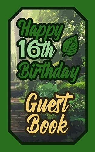 Happy 16th Birthday Guest Book 16 Sixteenth Sixteen Scouts Celebration Message Logbook for Visitors Family and Friends to Write in Comments & Best Wishes Gift Log (Boy Girl Scout Birth Day Guestbook)