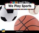 We Play Sports