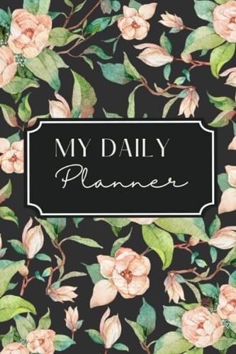 My Daily Pretty Floral Planner , 6 by 9: Daily/Weekly/Monthly features 80 pages to help with time management and boost productivity to hit your goals.