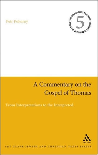 A Commentary on the Gospel of Thomas