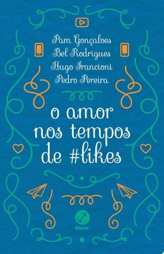 O amor nos tempos de #likes