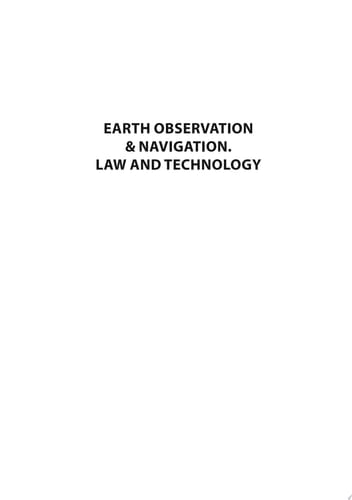 EARTH OBSERVATION & NAVIGATION. LAW AND TECHNOLOGY
