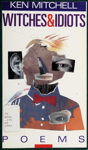 Witches and Idiots : Poems