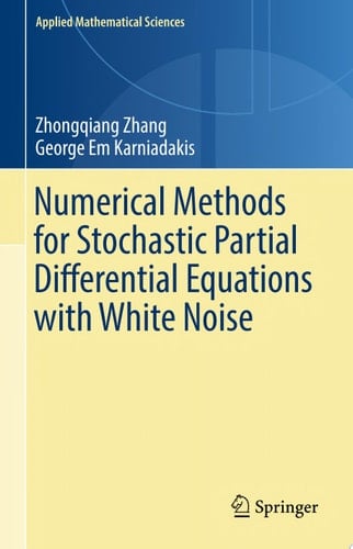 Numerical Methods for Stochastic Partial Differential Equations with White Noise