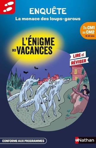 La menace des loups-garous Du CM1 au CM2