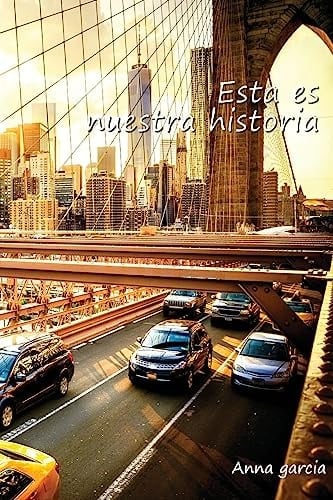 Esta es nuestra historia