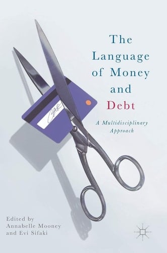 The Language of Money and Debt A Multidisciplinary Approach
