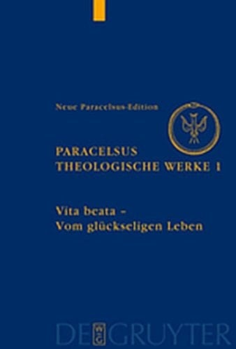 Vita Beata - Vom Seligen Leben (Neue Paracelsus-Edition) (German Edition)