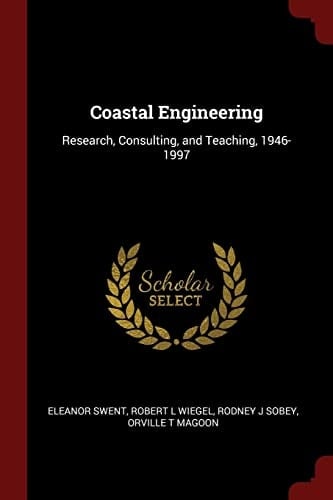 Coastal Engineering Research, Consulting, and Teaching, 1946-1997