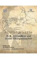Revisiting 1956 B.R. Ambedkar and States Reorganisation