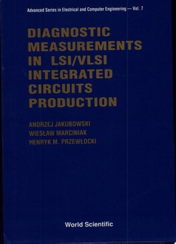 Diagnostic Measurements in LSI/VLSI Integrated Circuits Production