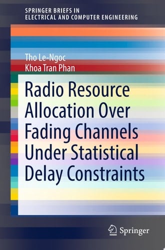Radio Resource Allocation Over Fading Channels Under Statistical Delay Constraints