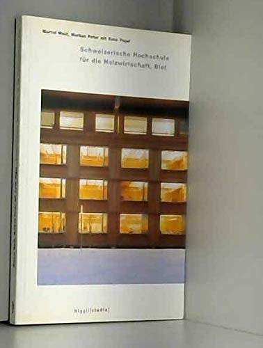 Schweizerische Hochschule für die Holzwirtschaft, Biel