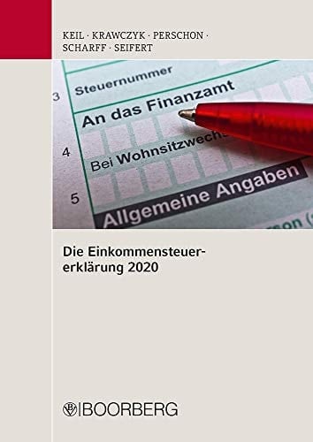 Die Einkommensteuererklärung 2020 Mitarbeiterfortbildung Stand: Oktober 2020.