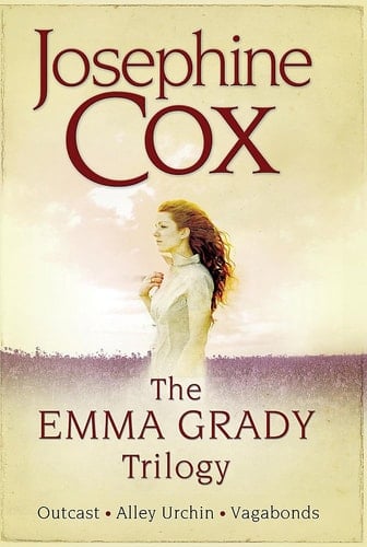 The Emma Grady Trilogy Outcast - Alley Urchin - Vagabonds