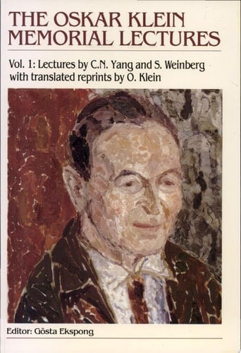 The Oskar Klein Memorial Lectures