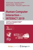 Human-computer Interaction - INTERACT 2019 17th IFIP TC 13 International Conference, Paphos, Cyprus, September 2-6, 2019 : Proceedings. Part II