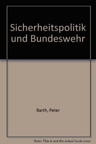 Sicherheitspolitik und Bundeswehr (German Edition)