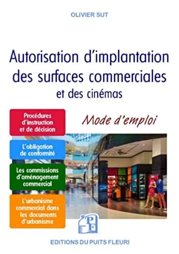 Autorisation d'implantation des surfaces commerciales et des cinémas Mode d'emploi