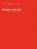 Rudolf Meyer Bauten und Projekte 1951-2001