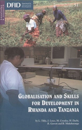 Globalisation and Skills for Development in Rwanda and Tanzania