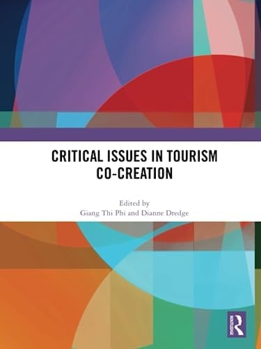 Critical Issues in Tourism Co-Creation