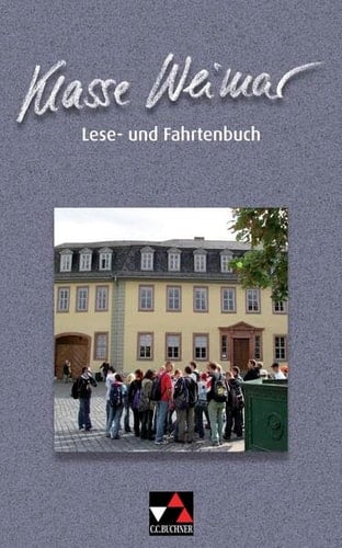 Klasse Weimar Lese- und Fahrtenbuch