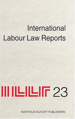 International Labour Law Reports, Volume 23