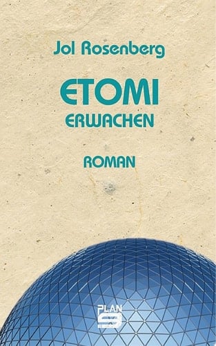 Etomi. Erwachen Roman