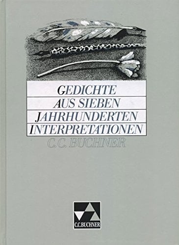 Gedichte aus sieben Jahrhunderten Interpretationen