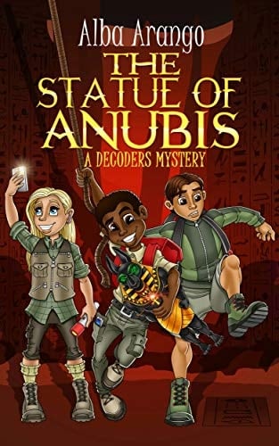 The Statue of Anubis (The Decoders Book 5)