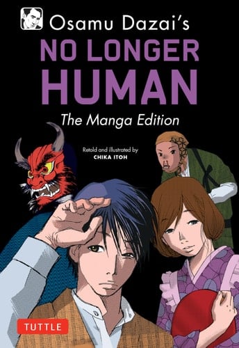 Osamu Dazai’s No Longer Human: The Manga Edition