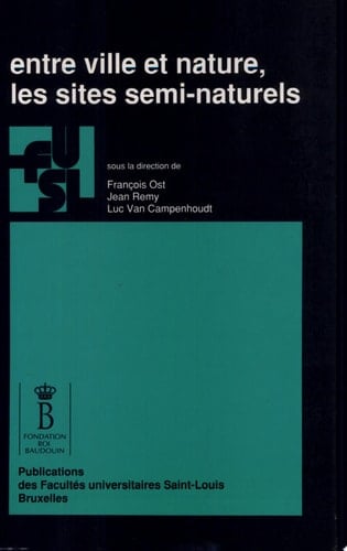 Entre ville et nature, les sites semi-naturels