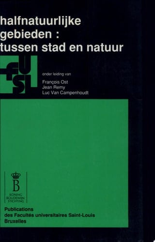 half-natuurlijke gebieden : tussen stad en natuur